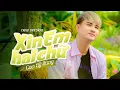 Download Lagu XIN EM HAI CHỮ (New Ver.) - CAO SỸ HÙNG || Tình hình bây giờ đang rất căng!