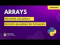 Reverse an Array Rotate an Array by D Places
