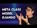 Trabalhando com METADADOS em MODELS do DJANGO