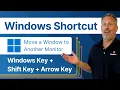 Windows Shift Arrow Key Shortcut Move a Window to Another Monitor