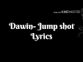 Download Lagu Dawin-Jump shot lyrics video