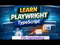 File Upload in Playwright setInputFiles Method Explained