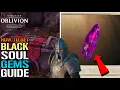 Oblivion Remastered Black Soul Gems Guide How To Get Black Soul Gems The EASY Way Guide