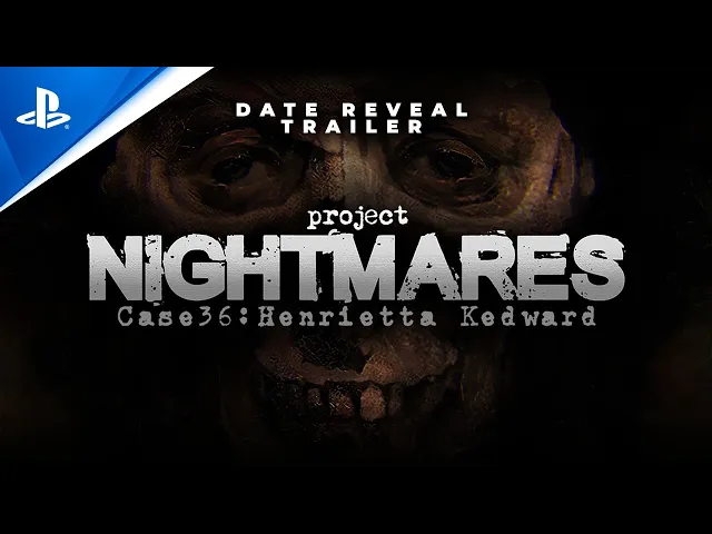 Project Nightmares: Case 36 - Henrietta Kedward (PS5)