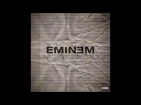 Download MP3 Eminem - All She Wrote (Solo Version) (Best Quality)