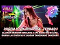 Download Lagu DJ DUGEM DISKOTIK‼️ VIRAL SEJARAH MUNGKIN BERULANG X BAWAKLAH CINTA MU X APA KABAR MU DI SANA 