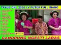 Lagu TAYUB GNL 2026 FULL SIANG  LV PUTER KEREK GANDRUNG NGESTI LARAS NEW