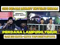 Gus Iqdam perdana Lampung Timur || Gus Iqdam mumet Ketemu Irham freelance #dekenganepusat 