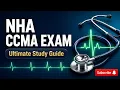 NHA CCMA Exam Study Guide 2026 Ultimate Crash Course Must-Know Review
