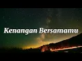 Download Lagu Arlan Thomas - Kenangan Bersamamu (LIRIK)