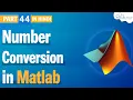 Number Conversion - How to Use Work Number conversion in MATLAB MATLAB Tutorial