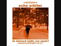 echo orbiter - Popping Pills To Keep The Night Alive