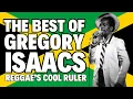 Download Lagu 🔥🇯🇲  The Best of Gregory Isaacs | Reggae's Cool Ruler|  🇯🇲 🔥