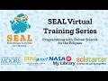 SEAL Virtual Training Series Programming with Citizen Science for the Eclipses