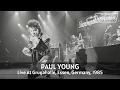 Download Lagu Paul Young - Live At Rockpalast 1985 (Essen, Germany) (Full Concert Video)