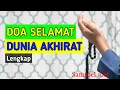 Download Lagu DOA SELAMAT DUNIA AKHIRAT -Lengkap Arab Latin Dan Artinya
