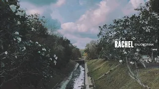 enjoy drink rachel ft yansoy official lyric video 