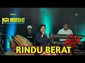 Download Lagu RINDU BERAT ( Camelia Malik ) - NR MUSIC || Versi Pongdut