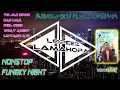Download Lagu NONSTOP ( Funky Night ) - Lopeez Lamahora Remix™