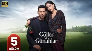 الورود والذنوب الحلقة الخامسة 5 الجزء الاول مترجم للعربية 2025 