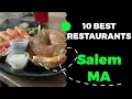 10 Best Restaurants in Salem MA 2023 - Top places to eat in Salem Massachusetts