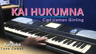 Download KAI HUKUMNA Cipt.Usman Ginting_Tone Cewek_Karaoke Lagu Karo MP3