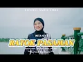 Download Lagu Wita Sofi - Ratok Pasaman (Official Music Video) - Remix Minang Timur Terbaru 2025