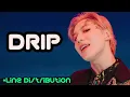 Download Lagu SuperM - DRIP (Line Distribution)