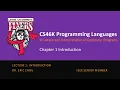 Lecture 1 Introduction Chapter 1 Introduction to Programming Language