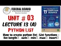 Lecture 13 A List Python List How to create python list List function - List length sum
