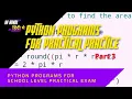 Python important Programs for Practical Practice - Part 3 Hindi