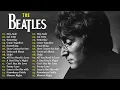The Beatles Legendary Hits – A Complete Collection of Their Best Songs 2025 #t1