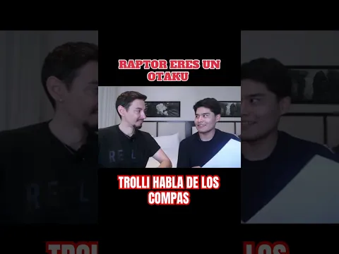 TROLLI HABLA de LOS COMPAS! 😱 #shorts