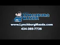 Lynchburg Mazda My Town My Mazda