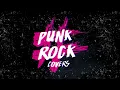 Lagu PUNK ROCK COVERS 🛹🤘  [Promo 2026 / SK8-punk covers]