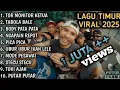 Lagu ❗❗10...❓LAGU TIMUR VIRAL 2025 TOR MONITOR KETUA TABOLA BALE BODY PATA NGAPAIN REPOT PICA PICA ❗❗