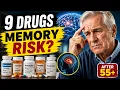 Taking These Medications After 55 Know the Possible Memory Effects