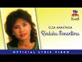Download Lagu Elsa Anastasia - Rinduku Menantimu (Official Lyric Video)