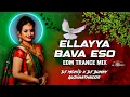 Download Lagu ELLAYYA BAVA ESO FULL DJ SONG EDM MIX BY DJ BUNNY AND DJ MOHID GUDIHATHNOOR