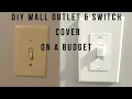 DIY Wall Outlet Switch Cover Plate On a Budget