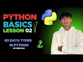 DataTypes in Python Lesson 02 Explained in Nepali ManjilDadaa