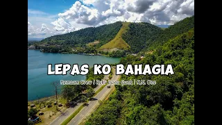 Download LEPAS KO BAHAGIA.🎵🌴 MP3