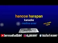 Lagu HANCOE HARAPAN MARLINA UMAR Karaoke Nada pria Versi Reggae Tyktok Kwalitas Audio HD