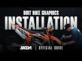 How to Install Dirt Bike Graphics SKDA Moto Creative