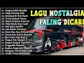 Download Lagu LAGU NOSTALGIA PALING DICARI|LAGU KENANGAN 2025|TERBARU LAGU TEMAN PERJALANAN WAKTU SANTAI