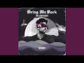 Lagu Bring Me Back (feat. Claire Ridgely) (N3WPORT Remix)