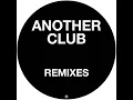 Another Club (Charlotte de Witte Remix) - Radio Slave