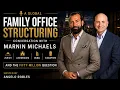 Structuring the Global Family Office Marnin Michaels