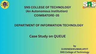Case Study on QUEUE Python Programming SNS Institutions