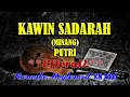 Download Lagu KARAOKE HITZ INDONESIA || LAGU MINANG - KAWIN SADARAH ||